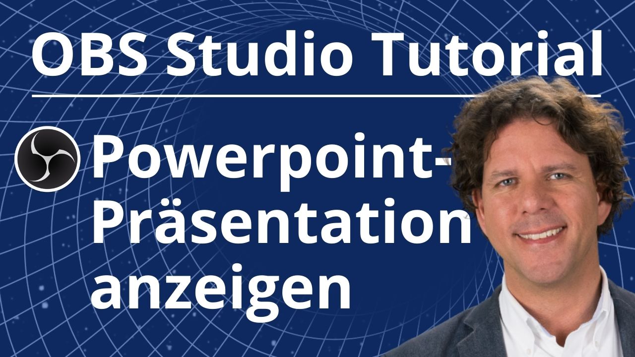 Powerpoint-Präsentation in OBS Studio anzeigen 